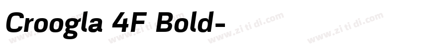Croogla 4F Bold字体转换